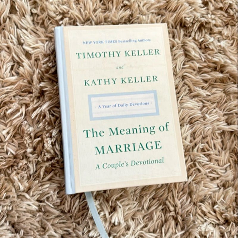 The Meaning of Marriage: a Couple's Devotional