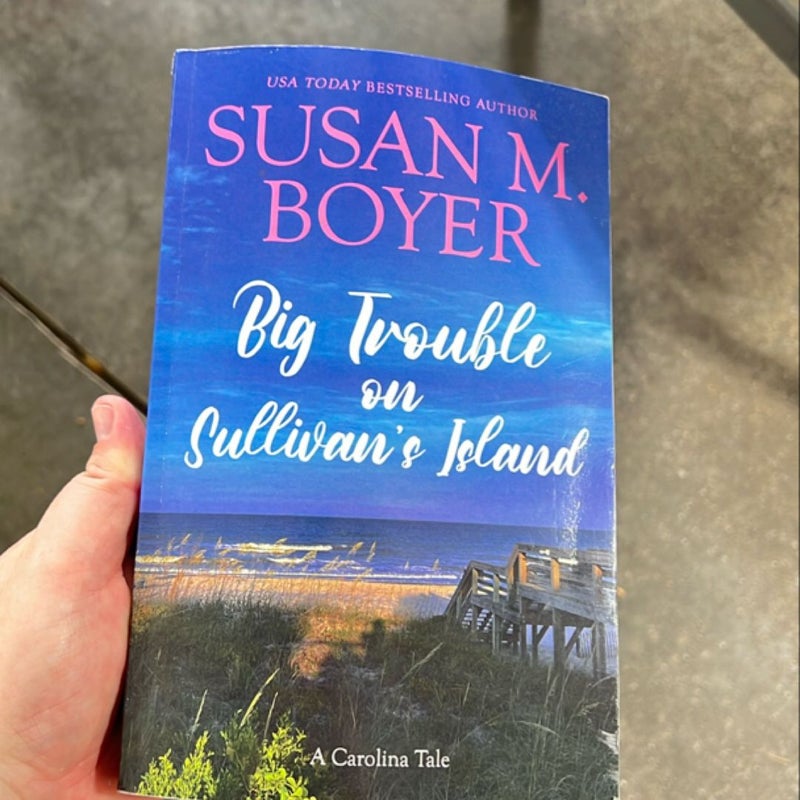 Big Trouble on Sullivan’s Island