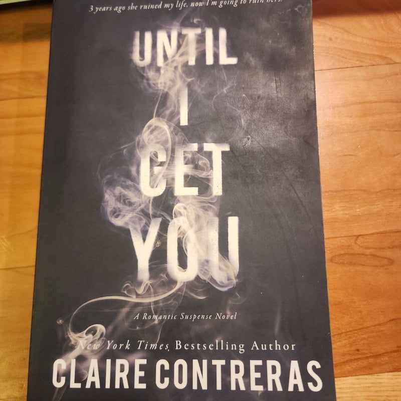 Until I Get You (OLD AMS PAPERBACK)