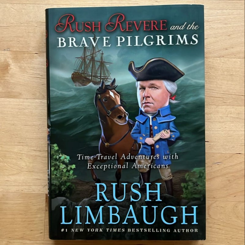 Rush Revere and the Brave Pilgrims