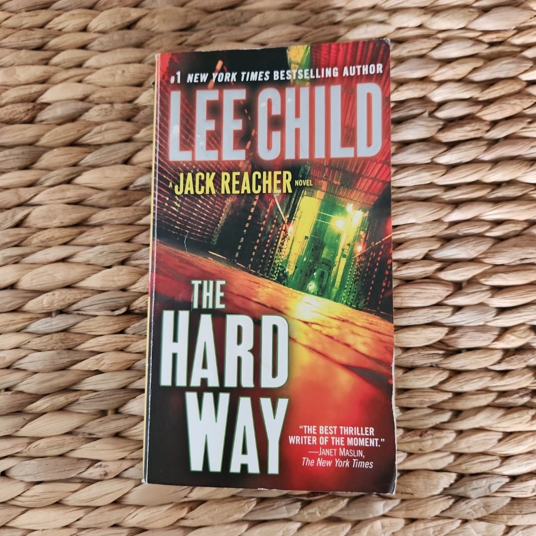 The Hard Way: a Jack Reacher Novel