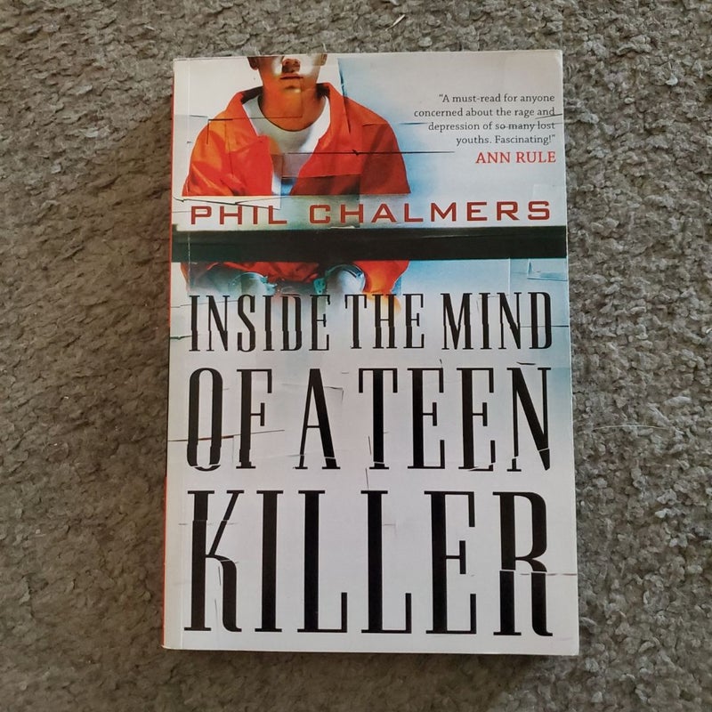 Inside the Mind of a Teen Killer