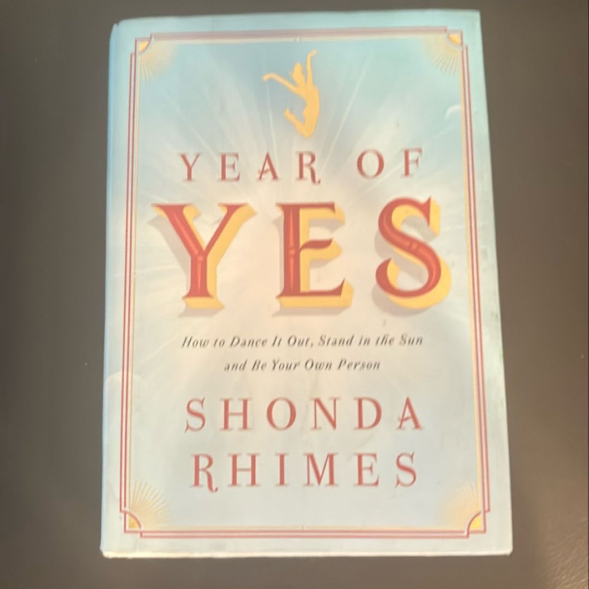Year of Yes by Shonda Rhimes