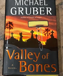 Valley of Bones