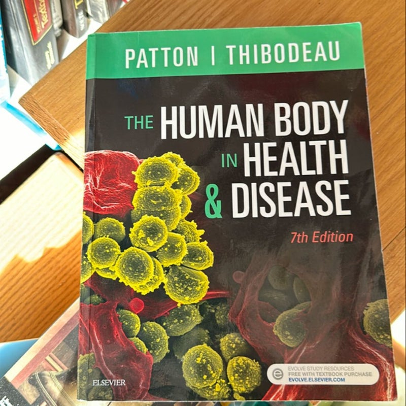 The Human Body in Health and Disease - Softcover