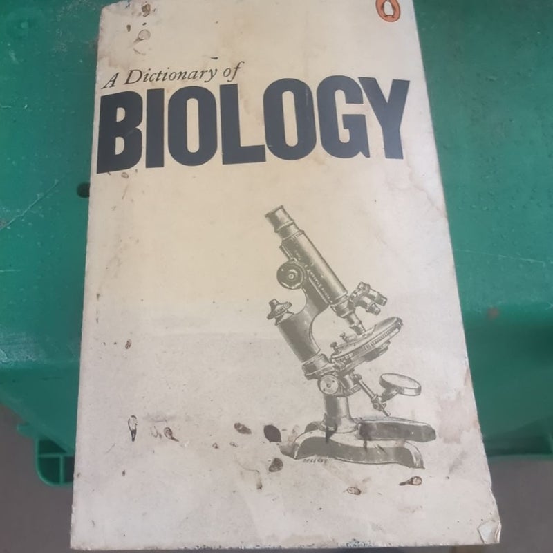 A dictionary of biology