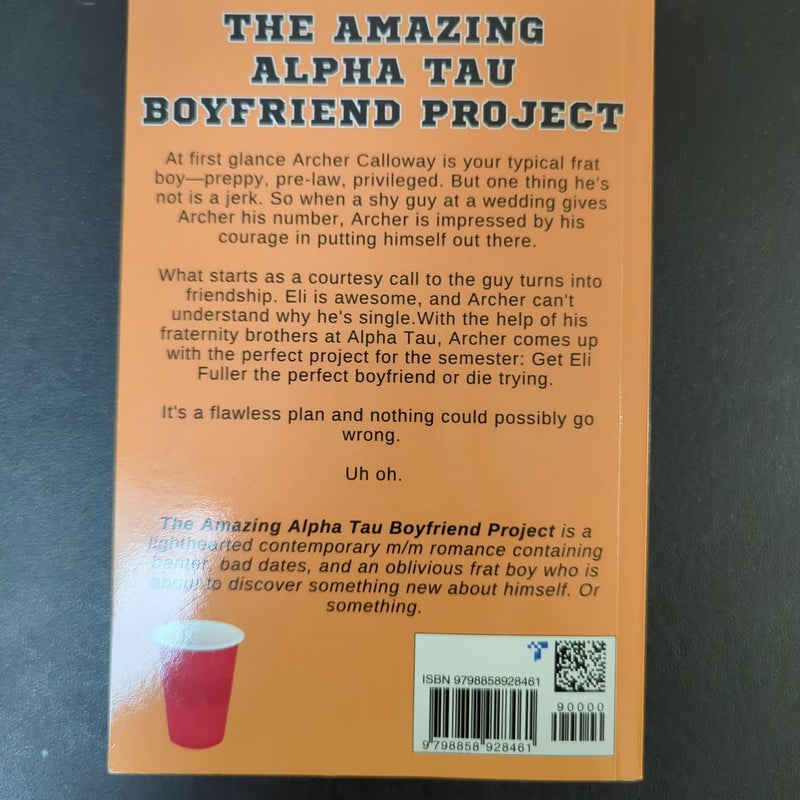 The Amazing Alpha Tau Boyfriend Project 