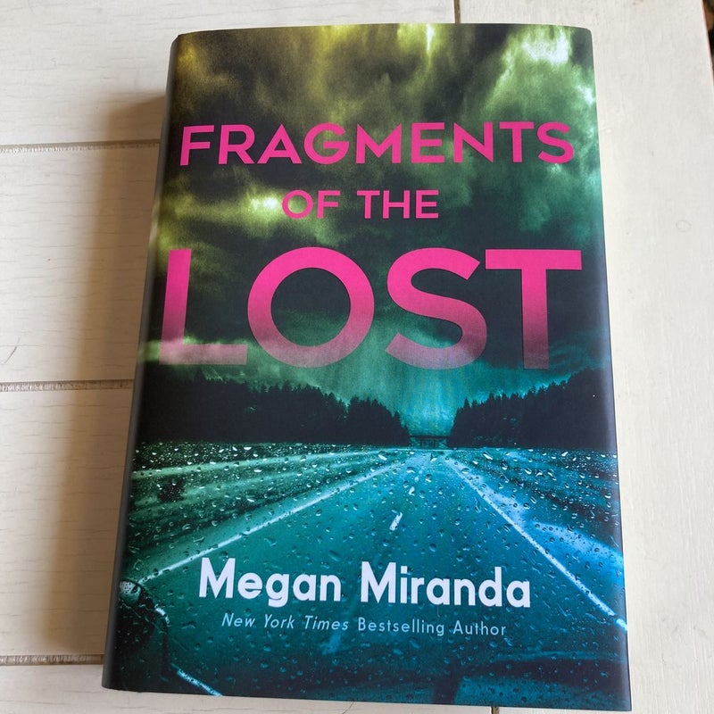 Fragments of the Lost