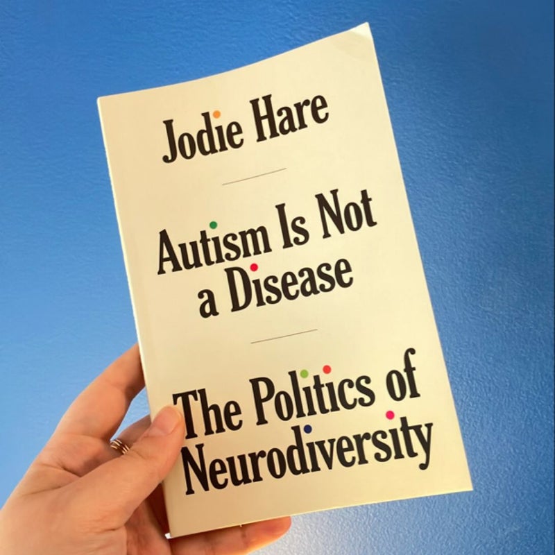 Autism Is Not a Disease