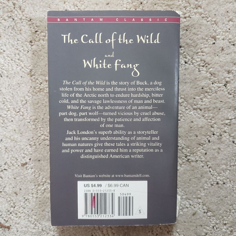 Call of the Wild and White Fang (Bantam Classic Edition, 2003)