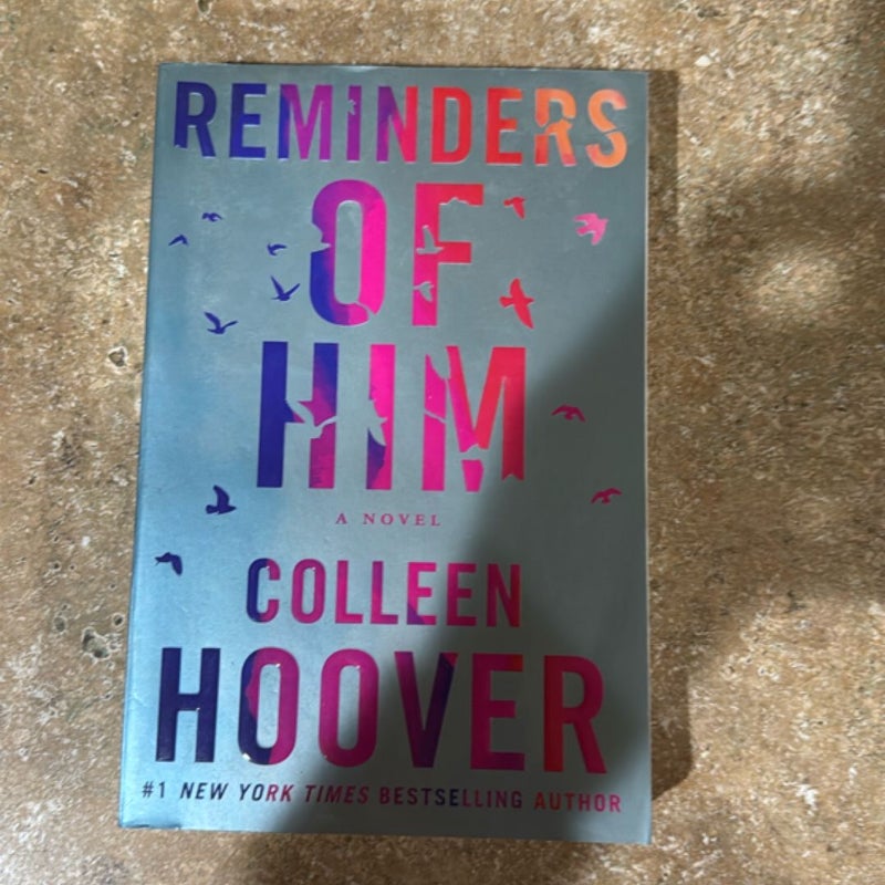 Reminders of Him