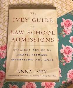 The Ivey Guide to Law School Admissions