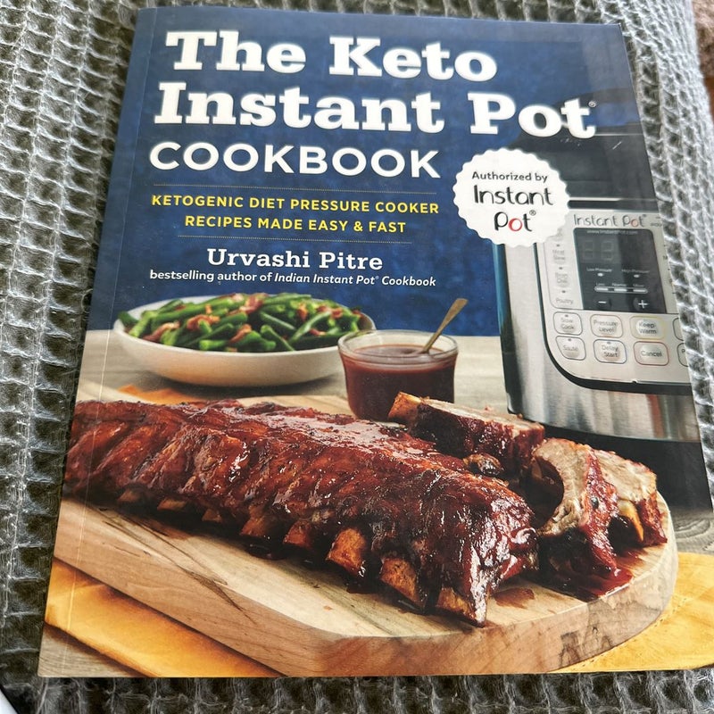 The Keto Instant Pot Cookbook