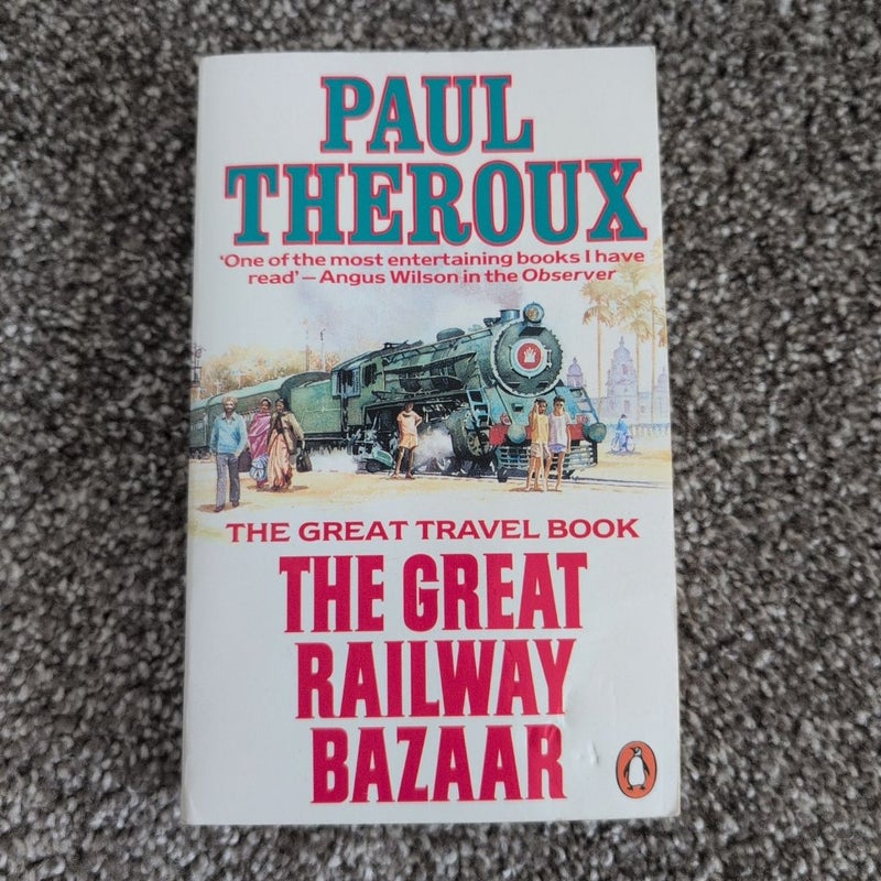 The Great Railway Bazaar