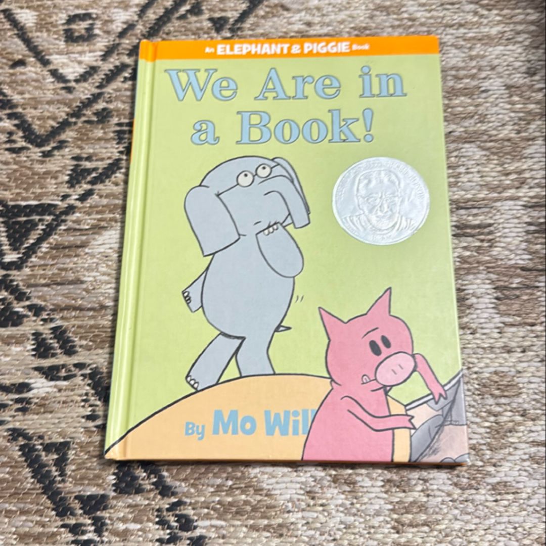 We Are in a Book! (an Elephant and Piggie Book)