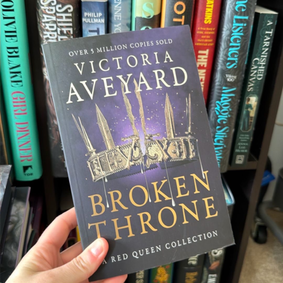 Broken Throne: a Red Queen Collection