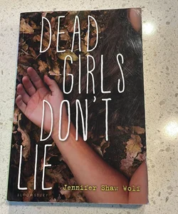 Dead Girls Don't Lie