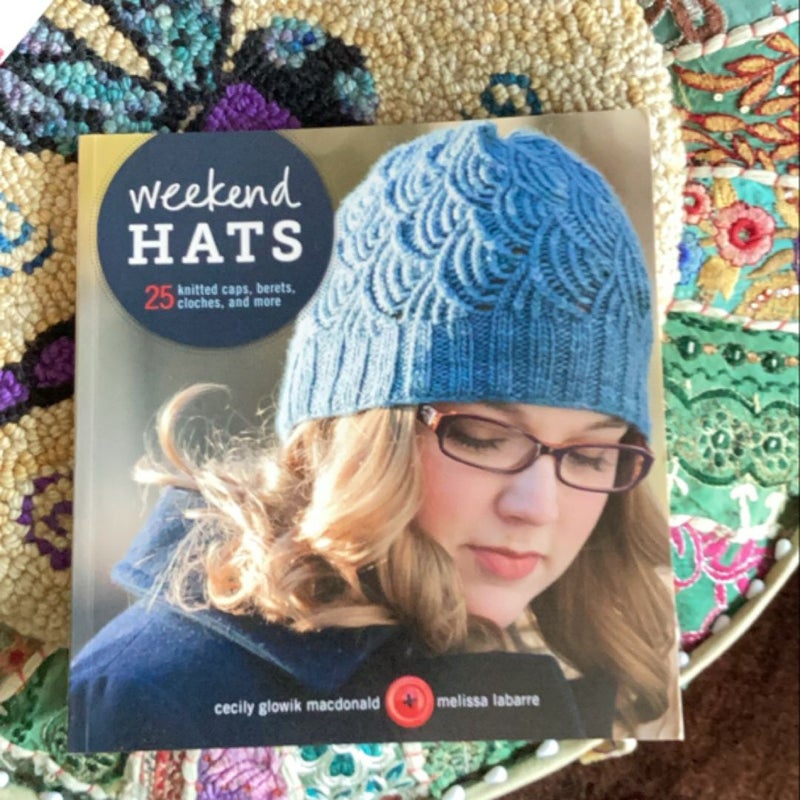 Weekend Hats