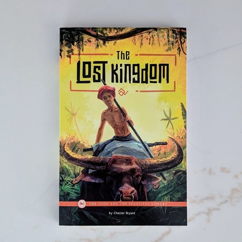 The Lost Kingdom (The Good and the Beautiful Level 7)