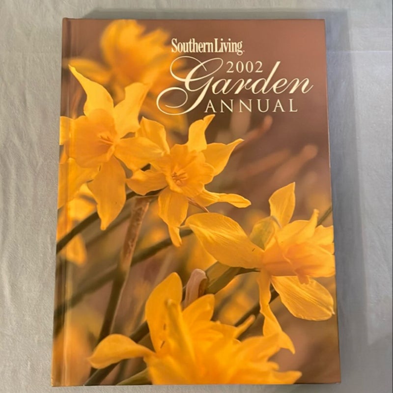 Southern Living 2002 Garden Annual