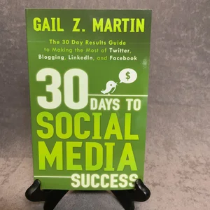 30 Days to Social Media Success