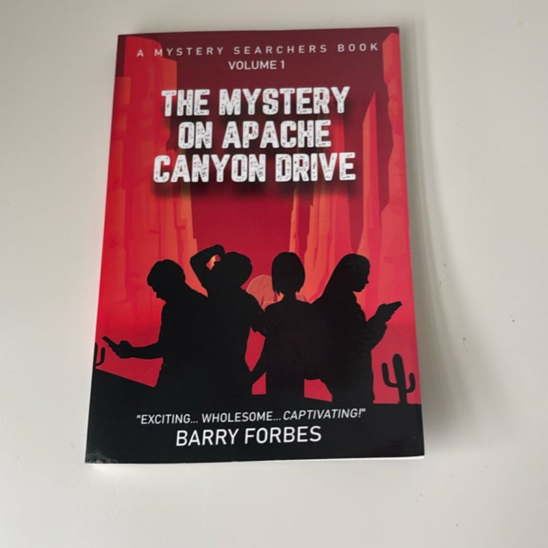 The Mystery on Apache Canyon Drive