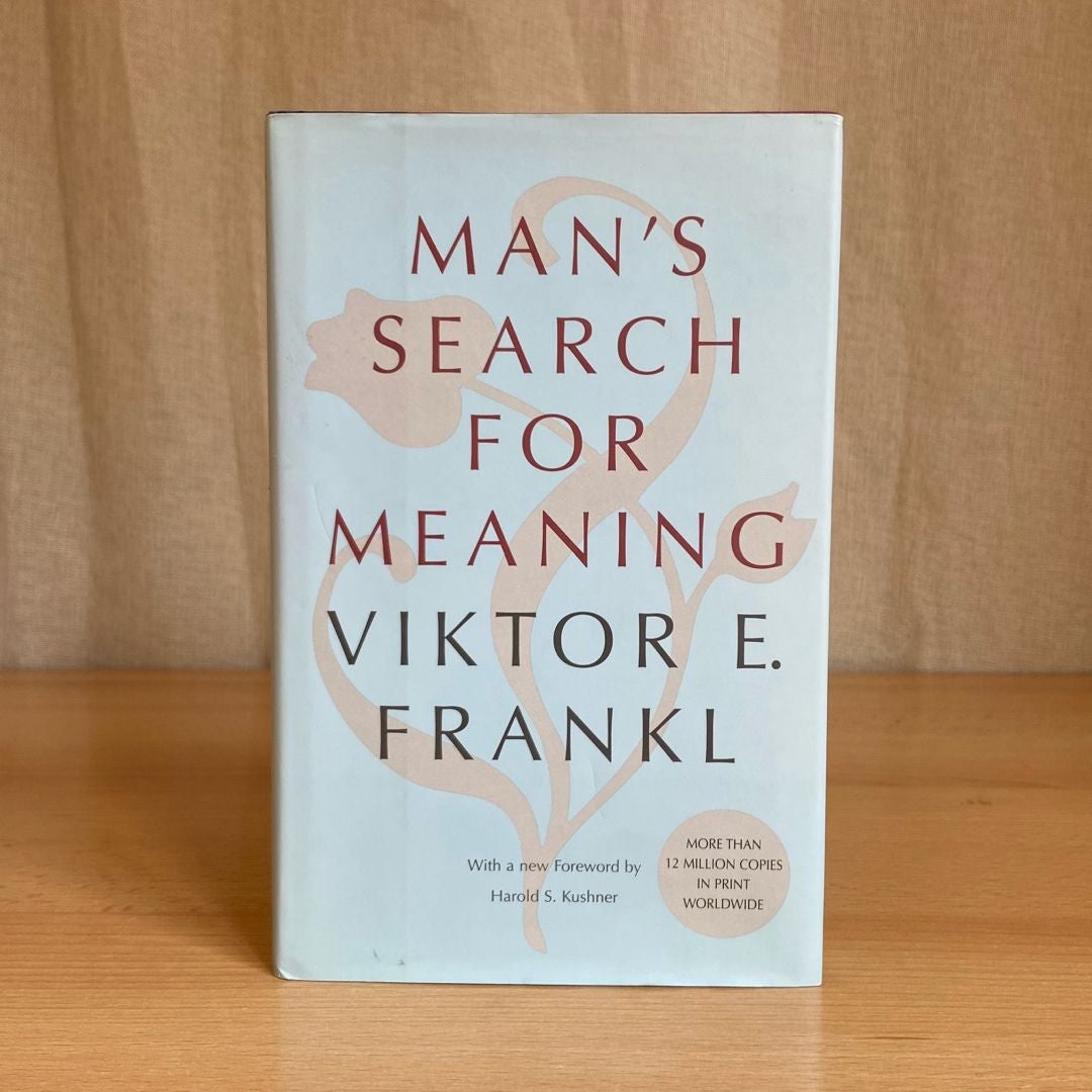 Man's Search for Meaning