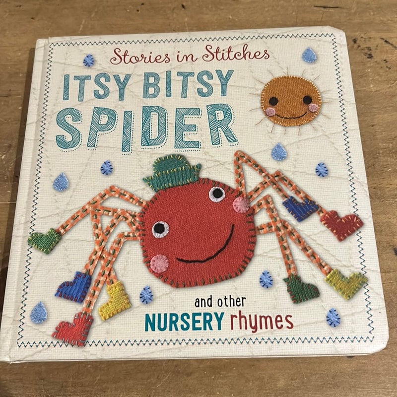Stories in Stitches: Itsy Bisty Spider and Other Nursery Rhymes