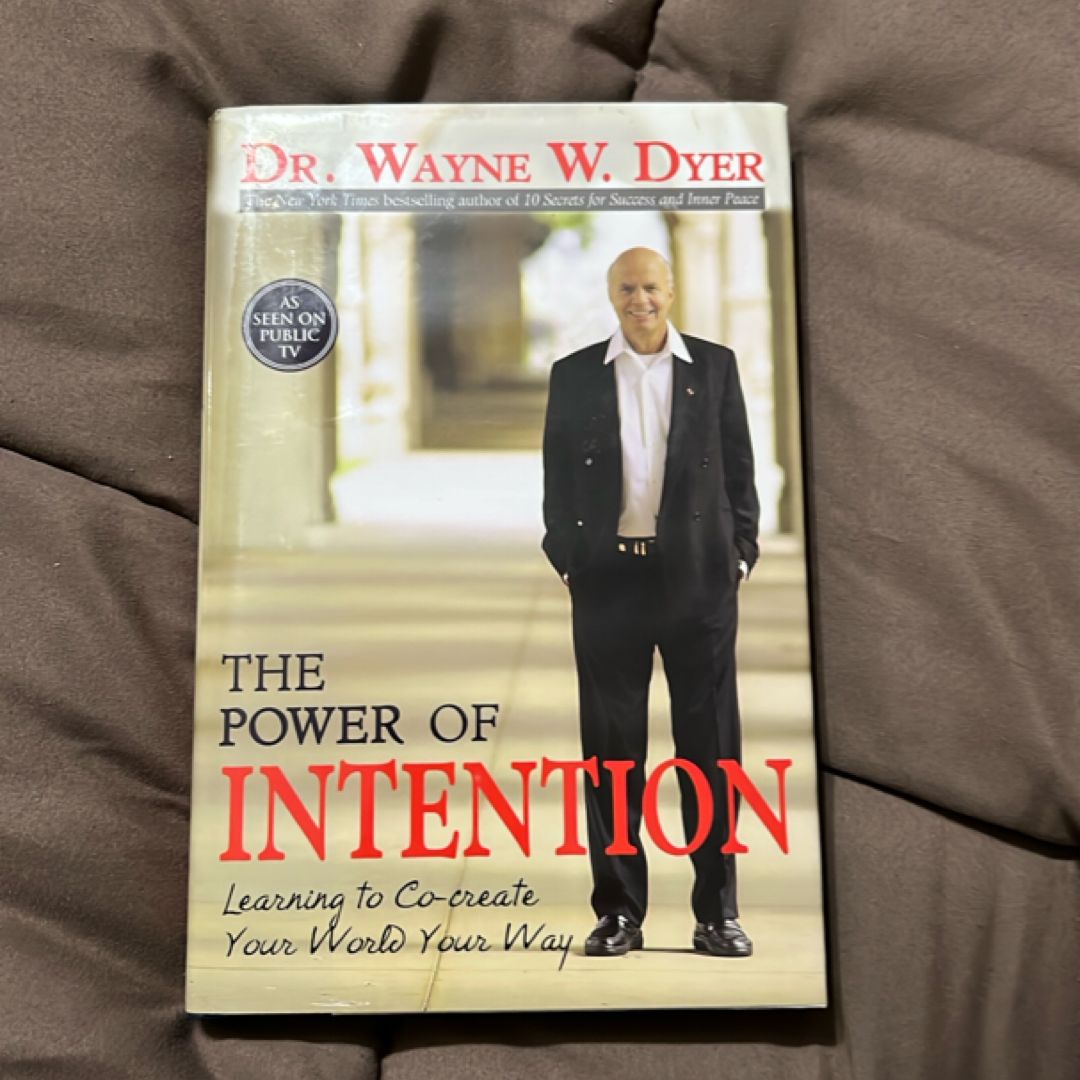 The Power of Intention