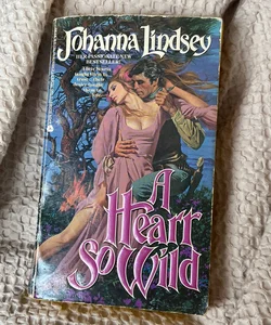 A Heart So Wild FIRST PRINTING