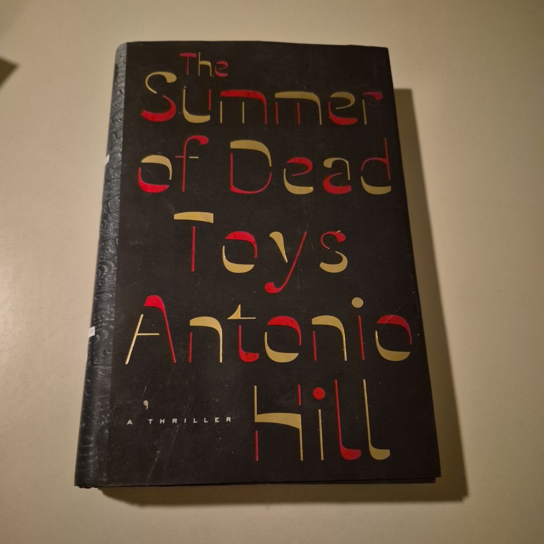 The Summer of Dead Toys