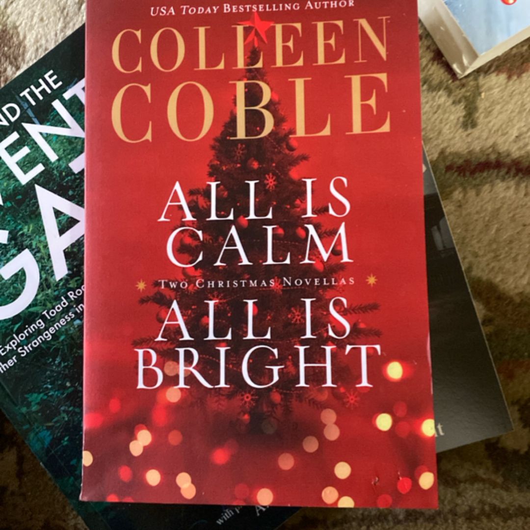 All Is Calm, All Is Bright