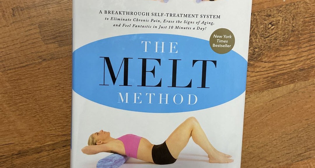 The MELT Method by Sue Hitzmann (Hardcover)