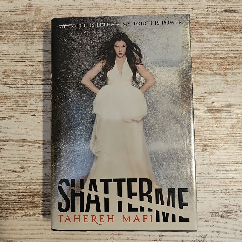 Shatter Me