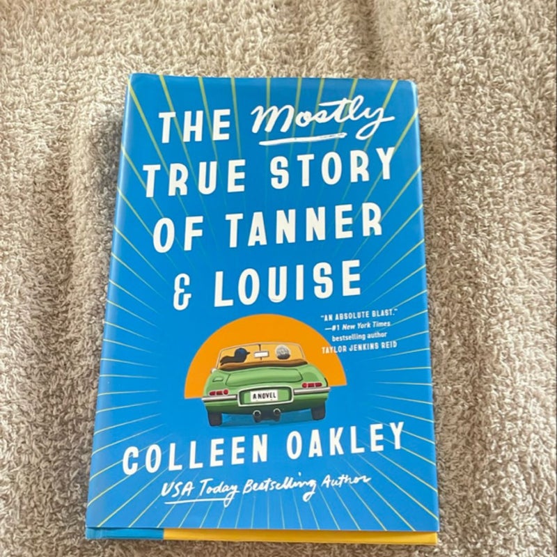 The Mostly True Story of Tanner and Louise