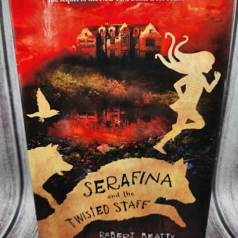 Serafina and the Twisted Staff (Serafina Book 2)by Robert Beatty - Hardcover