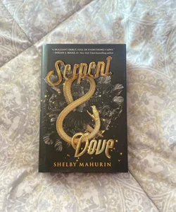 Serpent and Dove (signed Fairyloot exclusive)