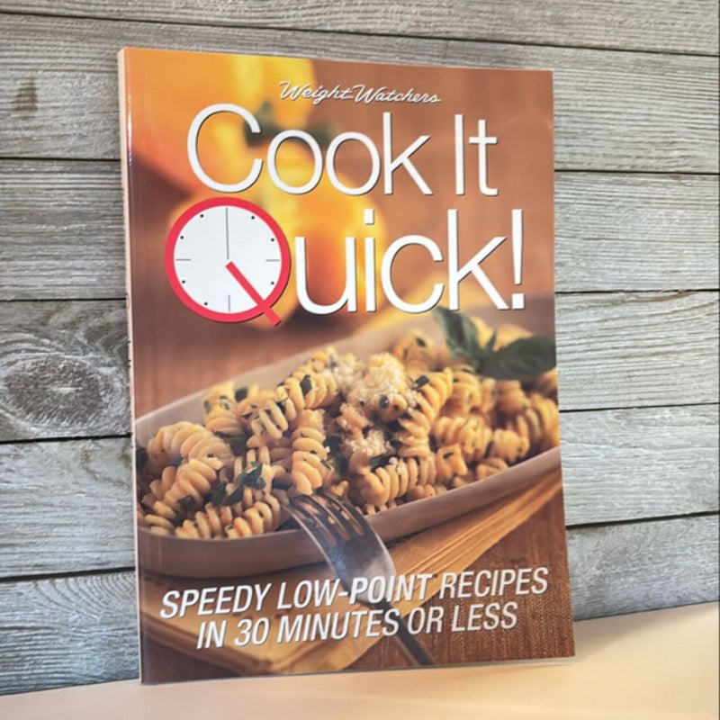 WEIGHT WATCHERS: Cook It Quick