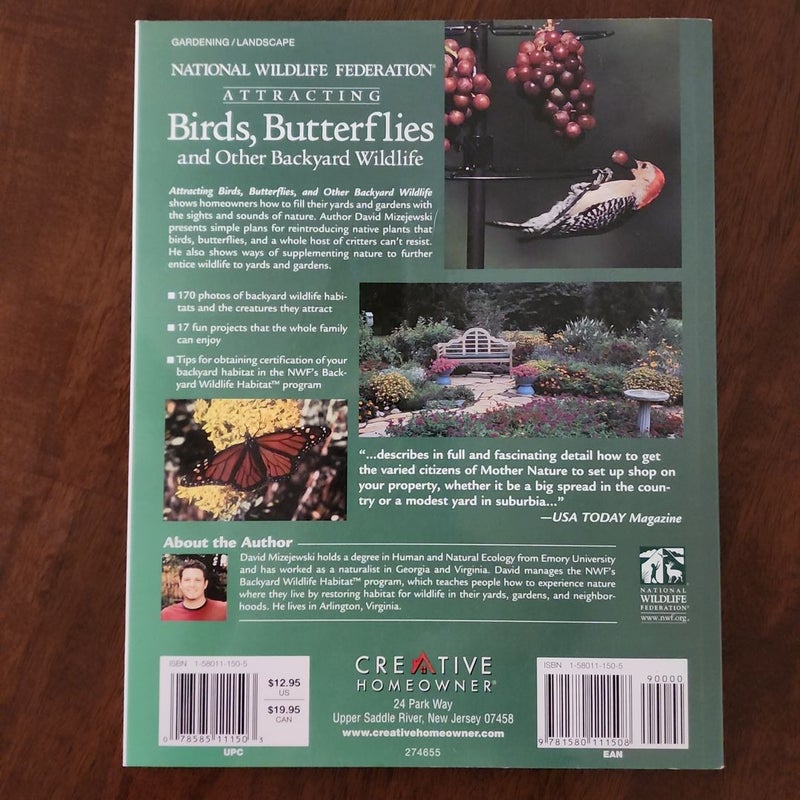 National Wildlife Federation® Attracting Birds, Butterflies and Backyard Wildlife