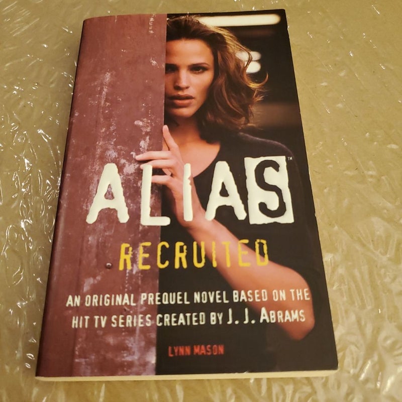 Alias : Recruited