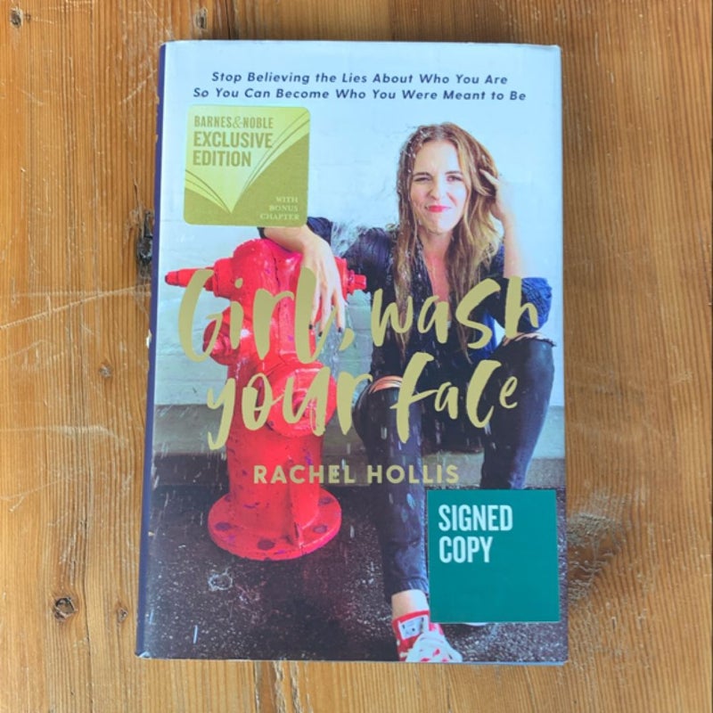 GIRL, WASH YOUR FACE- SIGNED 1st/1st B&N Exclusive HC!