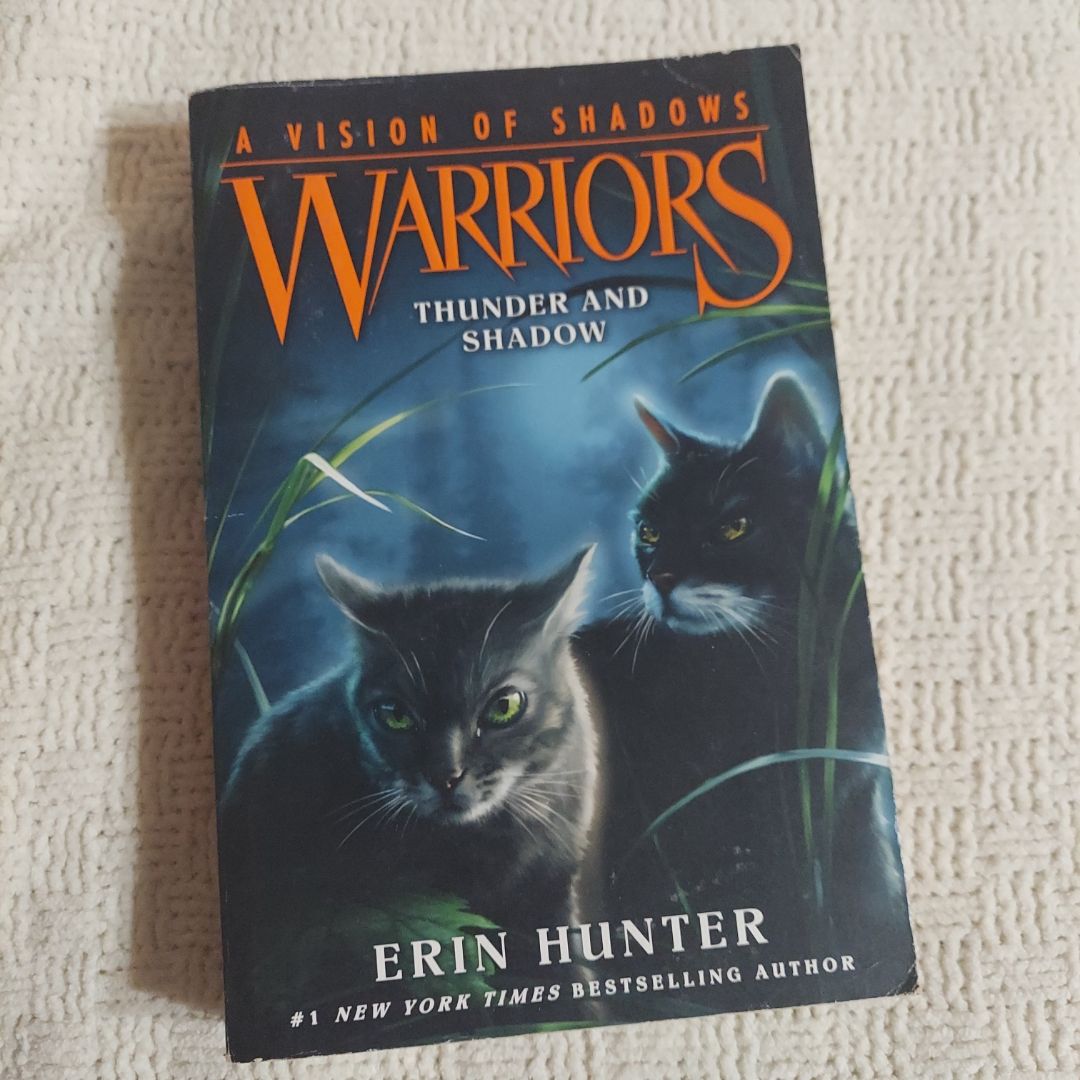 Warriors: a Vision of Shadows #2: Thunder and Shadow