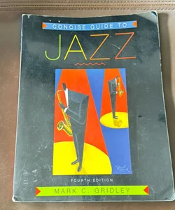 Concise guide to Jazz