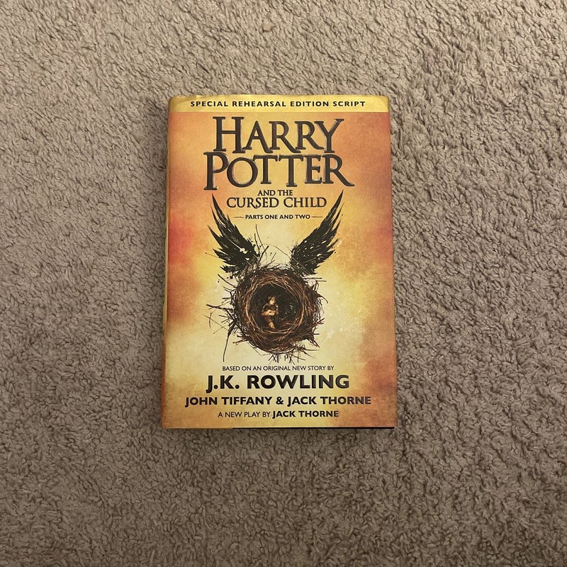 Harry Potter and the Cursed Child Parts One and Two (Special Rehearsal Edition Script)