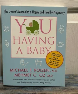 YOU: Having a Baby