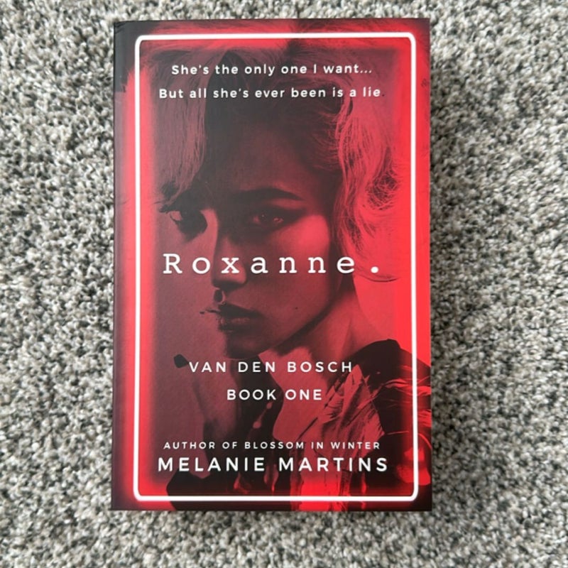 Roxanne.