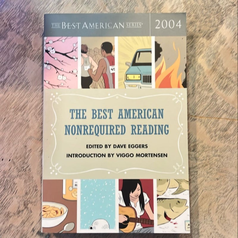 The Best American Nonrequired Reading 2004