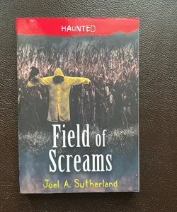 Field of Screams