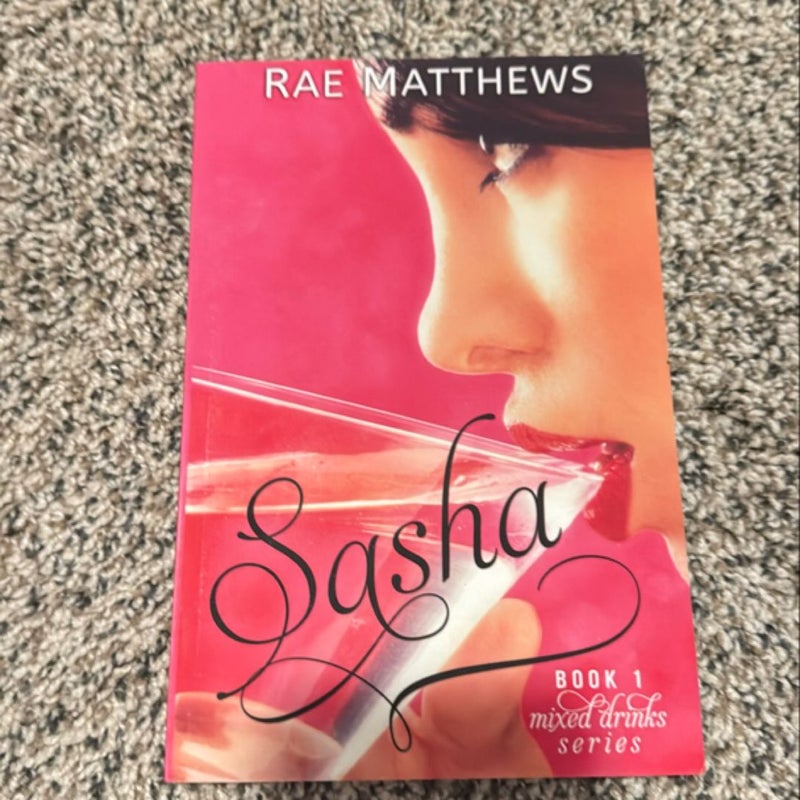 Sasha (Mixed Drinks #1) (Signed)