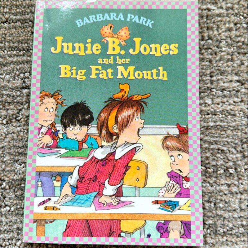 Junie B. Jones and her Big Fat Mouth